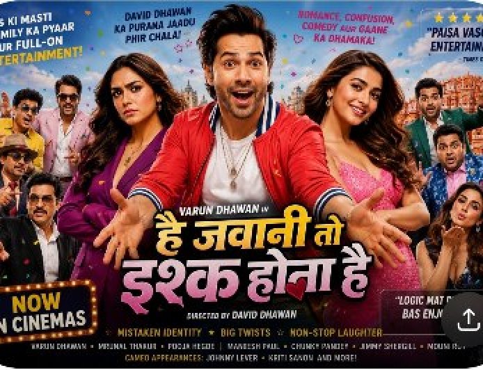 ‘है जवानी तो इश्क होना है’ ने रिलीज होते ही मचाई धूम, Varun Dhawan की कॉमेडी और David Dhawan का जादू फिर आया दर्शकों के सिर चढ़कर